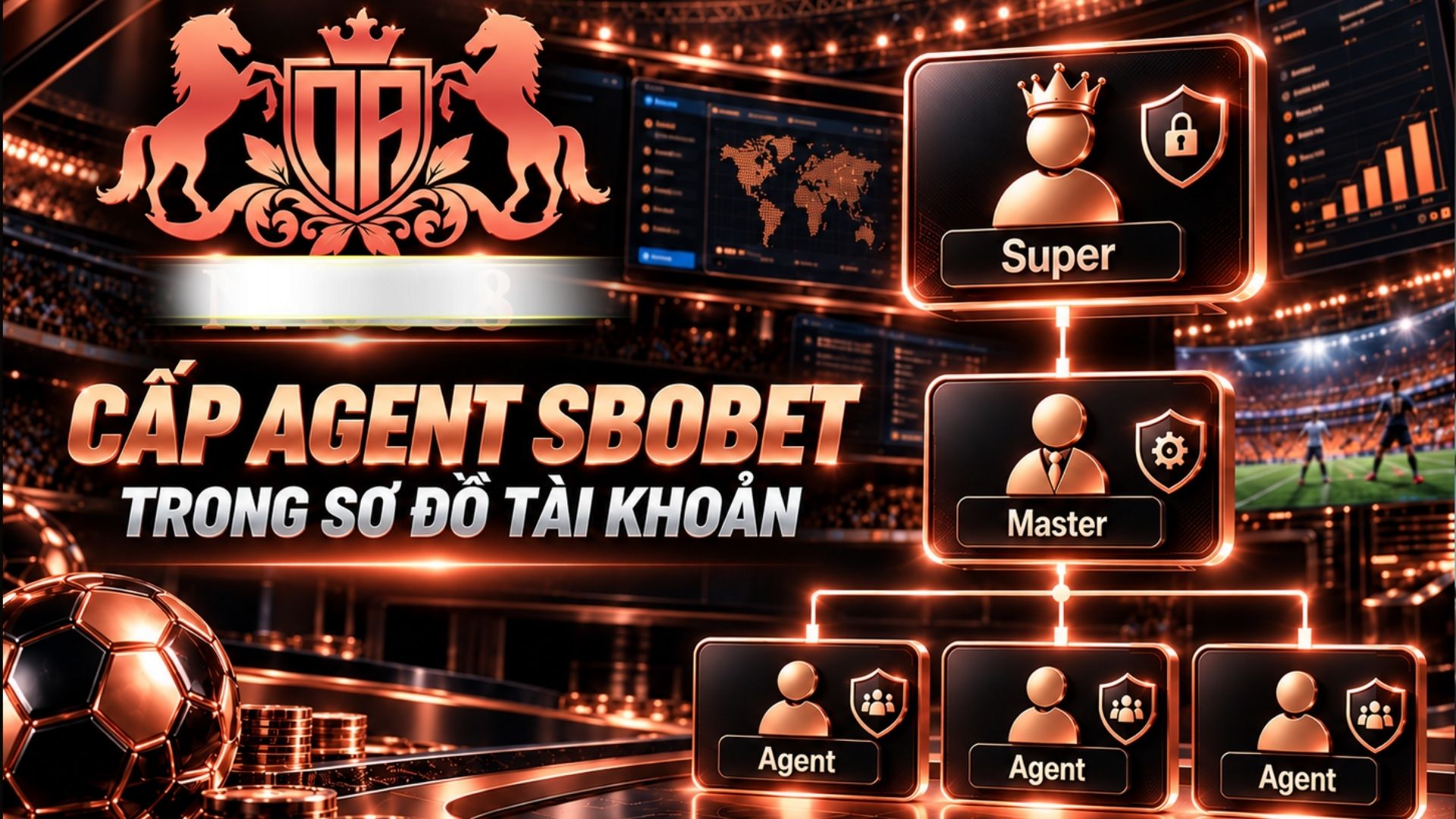 cấp agent sbobet trong sơ đồ tài khoản, cấp Super SBOBET, Master SBOBET